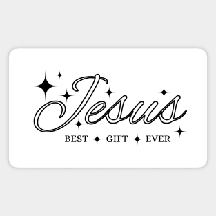 Jesus best gift ever Magnet